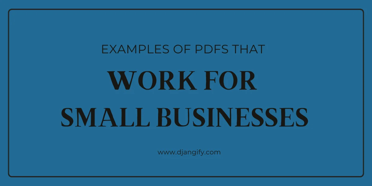 Examples of PDFs That Work for Small Businesses